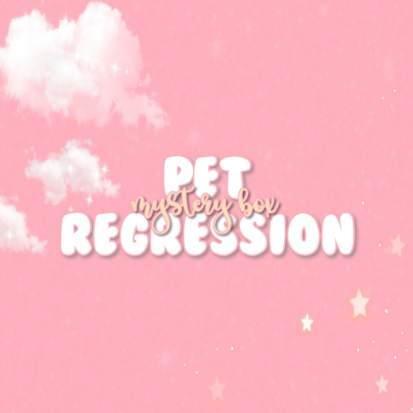 Pet Regression Pet Space, Petre Mystery Box